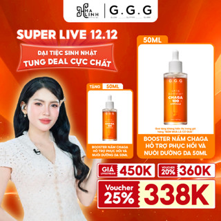   Võ Hà Linh x G.G.G   MUA 1 TẶNG 1 FULLSIZE  Booster Nấm Chaga hỗ trợ làm dịu & cấp ẩm da  50ml TẶNG Booster Nấm 50ml 