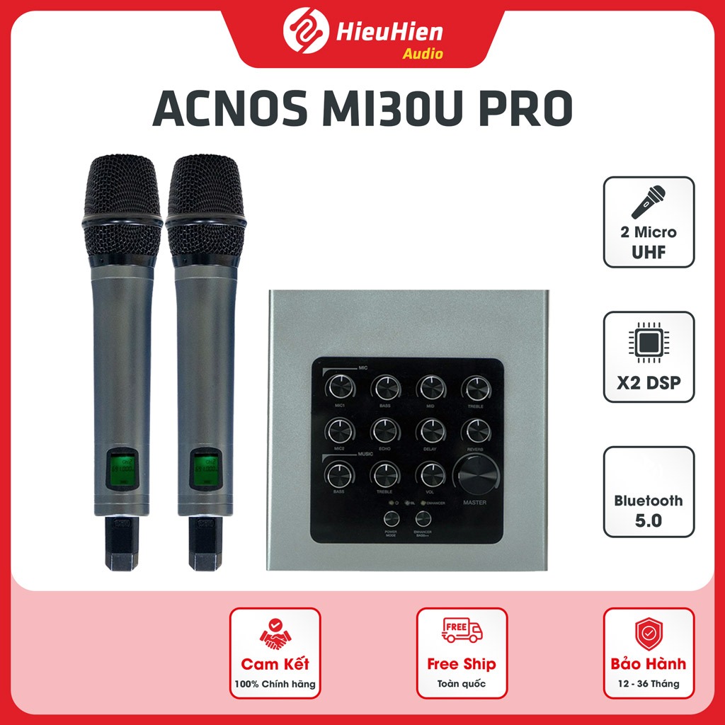 Micro không dây ACNOS Mi30U PRO chính hãng - Vang số chỉnh cơ, Echo, Delay, Reverb, Bảo hành 12 thán