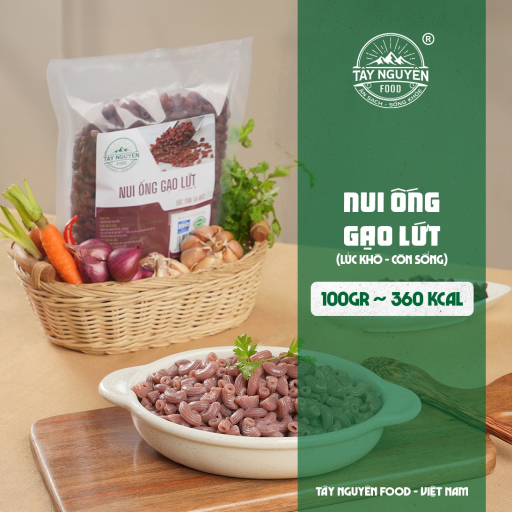 Nui ống gạo lứt eatclean tốt cho sức khỏe Tây Nguyên Food - Việt Nam 500g/1kg