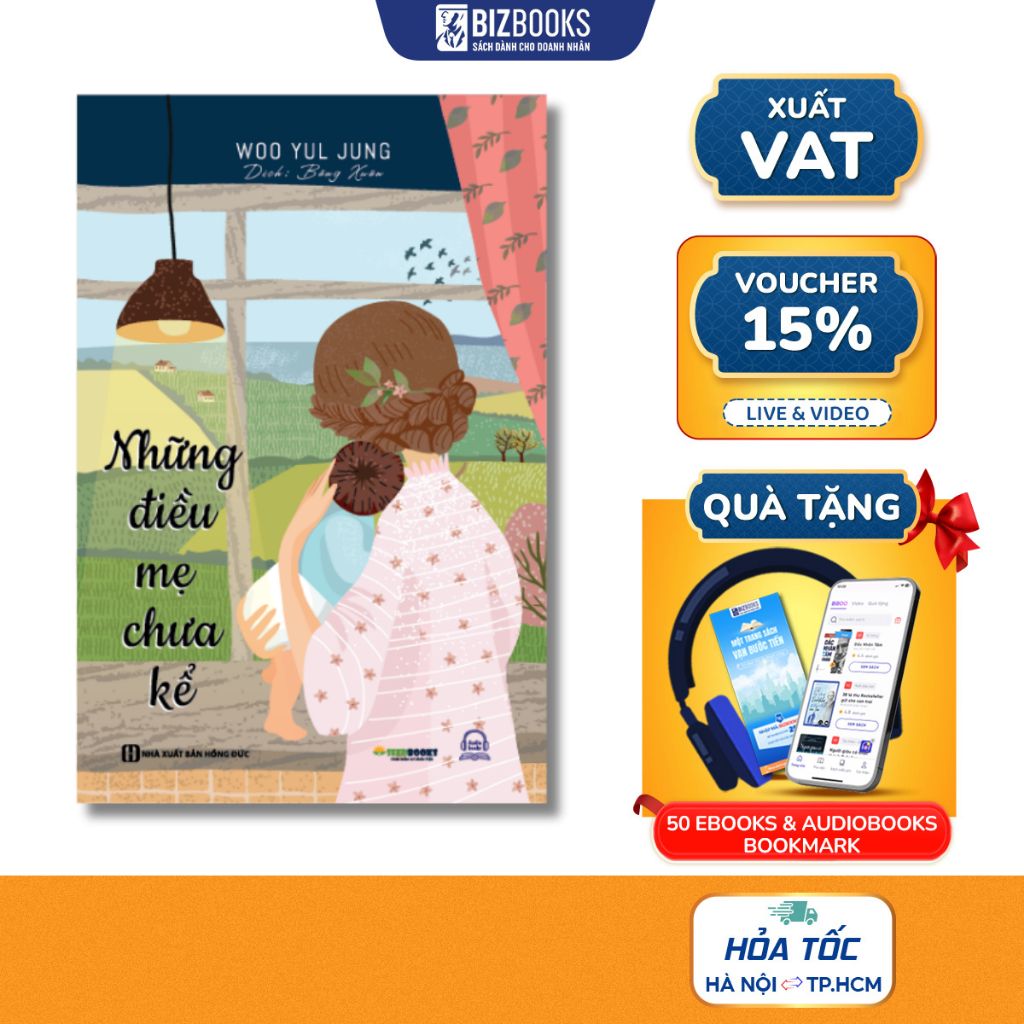 BIZBOOKS - Sách - Những điều mẹ chưa kể - Nghề làm mẹ