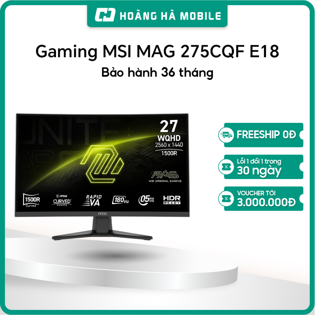 Màn hình Gaming MSI MAG 275CQF E18 27 inch Bảo hành 36 tháng chính hãng