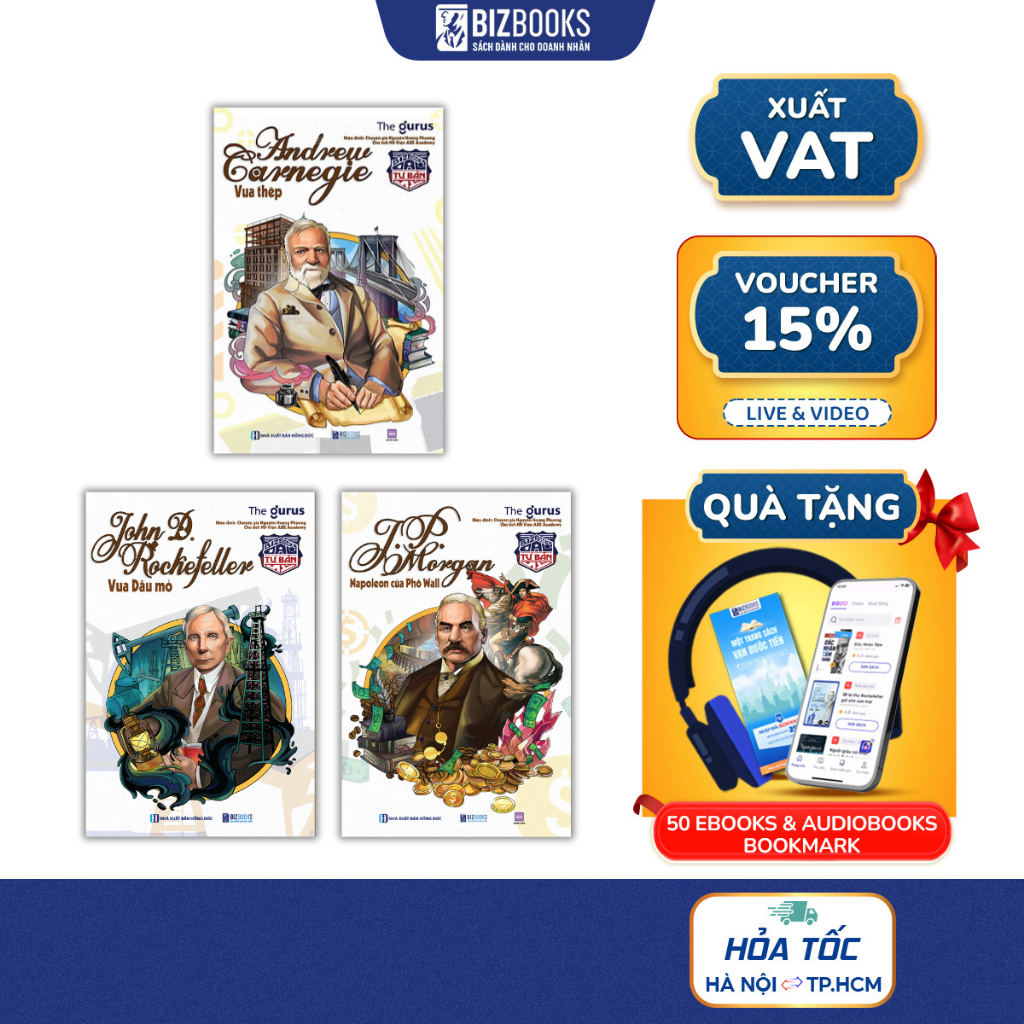 Combo 3 Cuốn Sách Đại Tư Bản Mỹ: John D.Rockerfeller, J.P Morgan, Andrew Carnegie - Những Tài Phiệt 