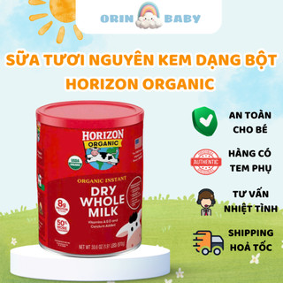   Date 2027  Sữa Horizon Organic Whole Milk 870g Sữa Tươi Dạng Bột Hữu Cơ Giàu Canxi Bổ Sinh Dinh Dưỡng Cho Bé  ORIN  