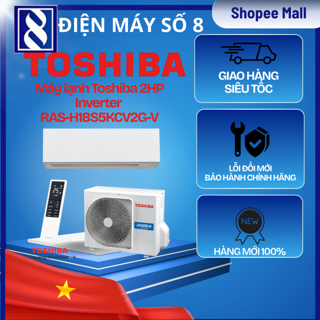 Điện Máy Số 8 | RAS-H18S5KCV2G-V | Máy lạnh Toshiba Inverter 2 Hp RAS-H18S5KCV2G-V - Chính Hãng