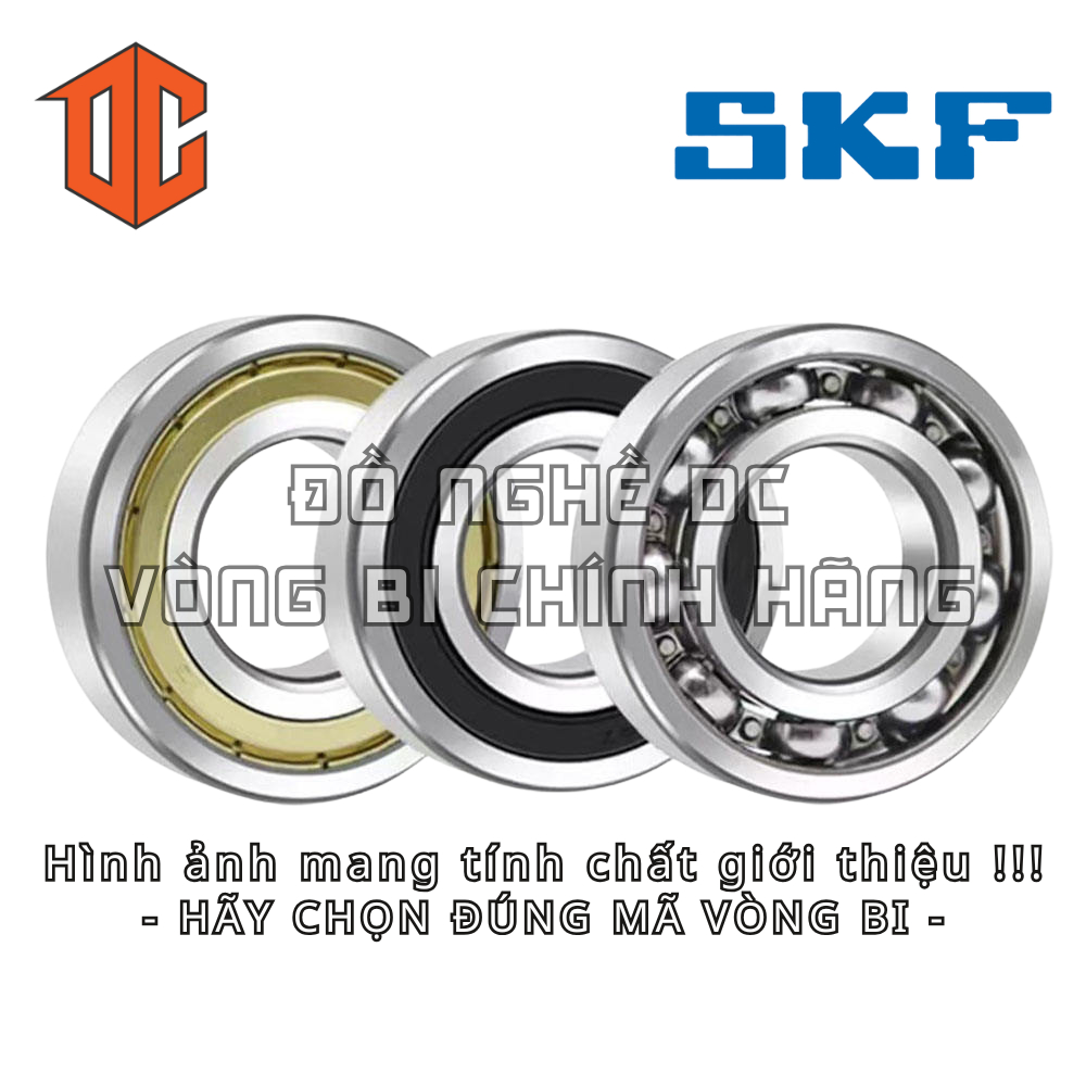 Vòng bi SKF 6018 6212 6213 6309 6211 6313 6308 6014 6016 6012 6314 6215 6011 6312 6311