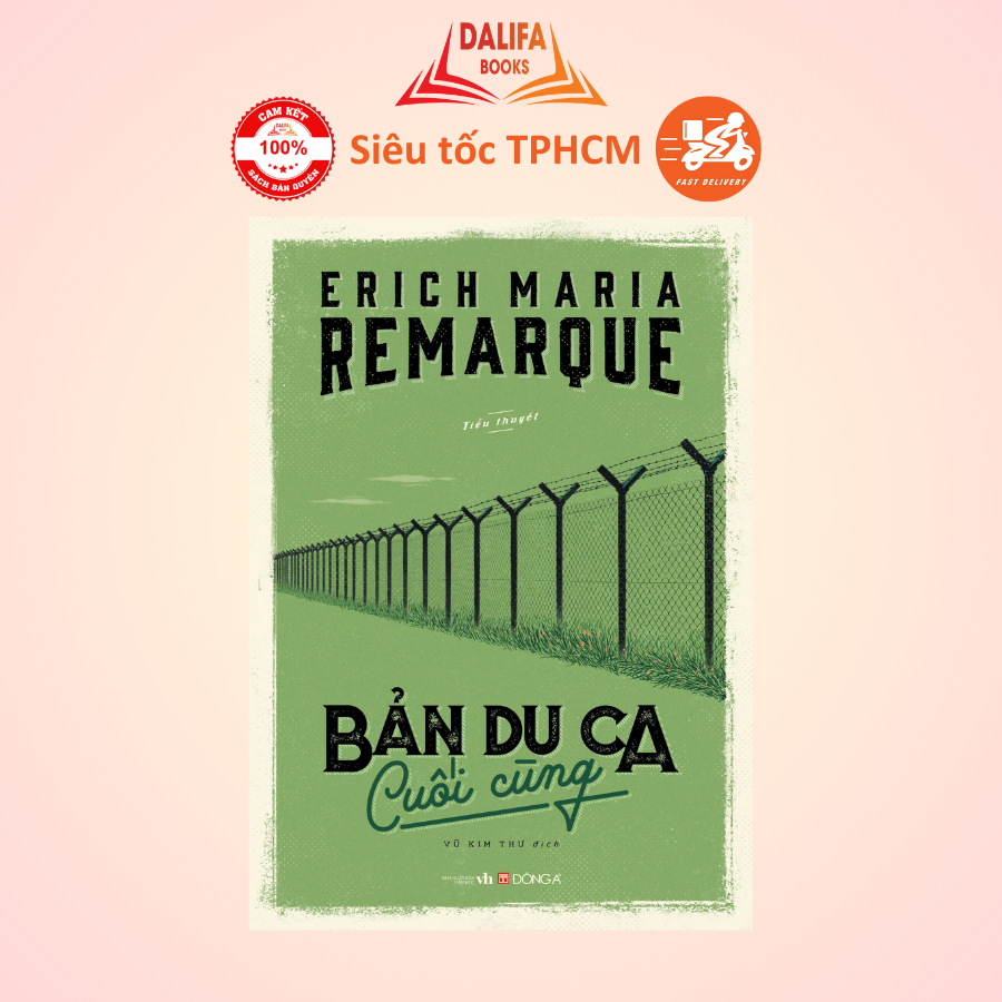 Sách - Bản du ca cuối cùng - Erich Maria Remarque