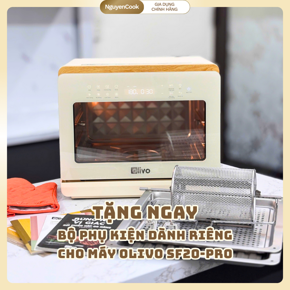 Full Phụ Kiện Nồi Chiên Hơi Nước OLIVO SF20 PRO – 70 Chế Độ, Inox 304, Dung Tích Lớn NGUYENCOOK