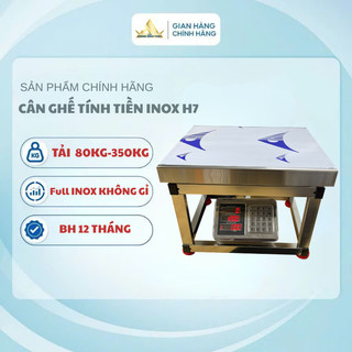Cân Ghế Ngồi Điện Tử Inox H7 80–350KG – Cân Bán Hàng – Cân Nông Sản – Tính Tiền – Chính Xác Cao – Pin Sạc