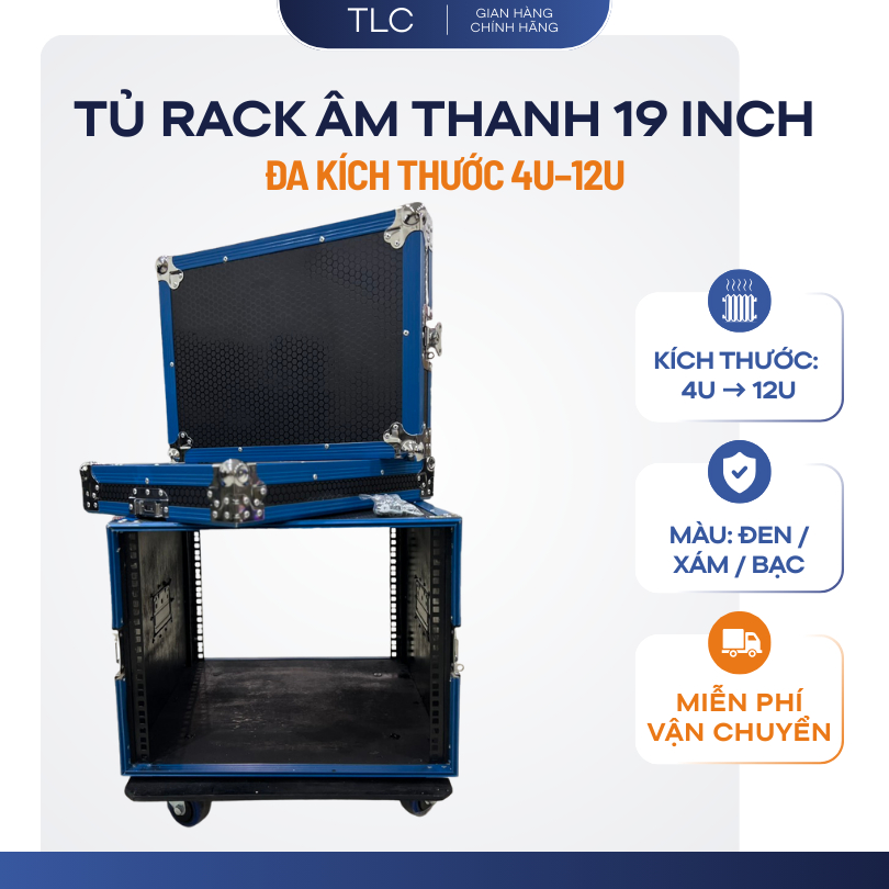 Tủ Đựng Thiết Bị Âm Thanh Rack 19 Inch TLC Lighting – Tủ 4U–12U Bảo Vệ Thiết Bị Sân Khấu Chuyên Nghi