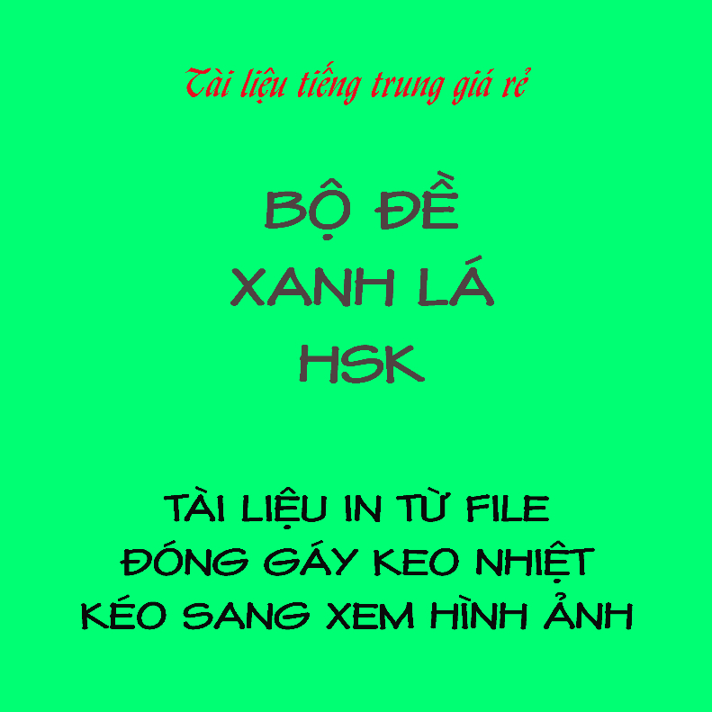 In tài liệu bộ đề xanh lá HSK