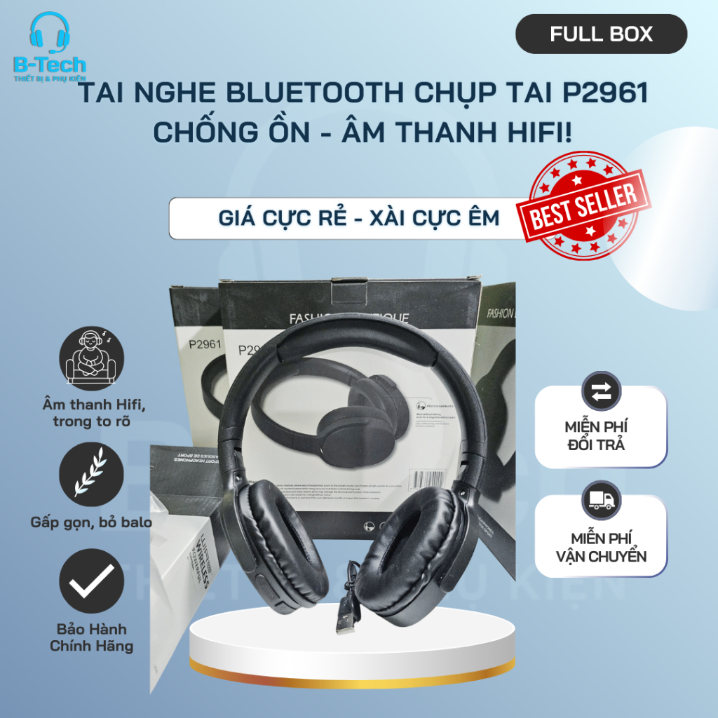 TAI NGHE BLUETOOTH CHỤP TAI P2961 – ÂM THANH HIFI – CHỐNG ỒN – FULL BOX