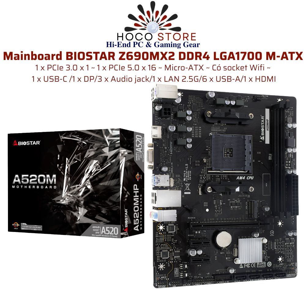 Mainboard Biostar A520 MHP AM4 – Hỗ trợ Ryzen 3000/5000 – Hoco PC