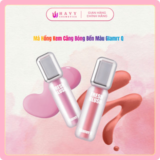  Má Hồng Dạng Kem GLAMRR Q Glow Lasting Fresh Blush - Má Hồng Xinh Xắn  01 - 02 - 03 - 04  