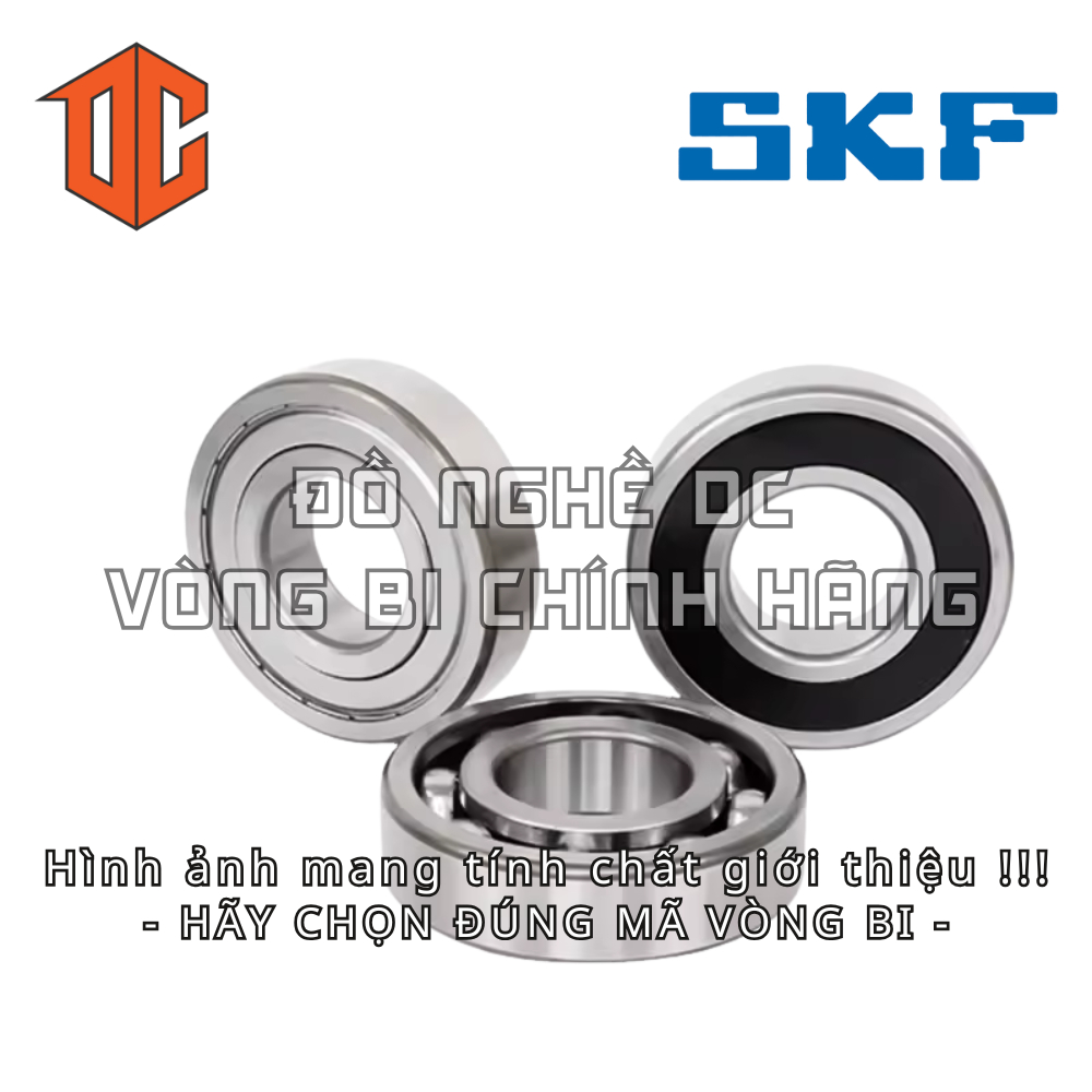 Vòng bi SKF 6211 6313 6018 6014 6314 6311 6016 6312 6308 6011 6012 6212 6215 6213 6309