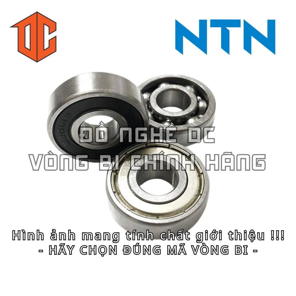 Vòng bi NTN 6200 6300 6303 6208 6004 6204 6305 6205 6009 6207 6206 6005 6001 6304 6202 6008 6007 630