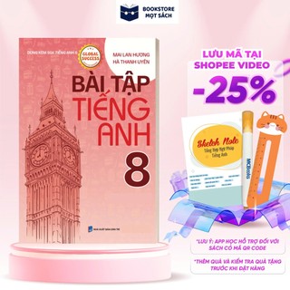 Sách - Bài Tập Tiếng Anh 8 (Theo Sgk Global Success) - Phân loại kèm đáp án/không đáp án - Mai Lan Hương