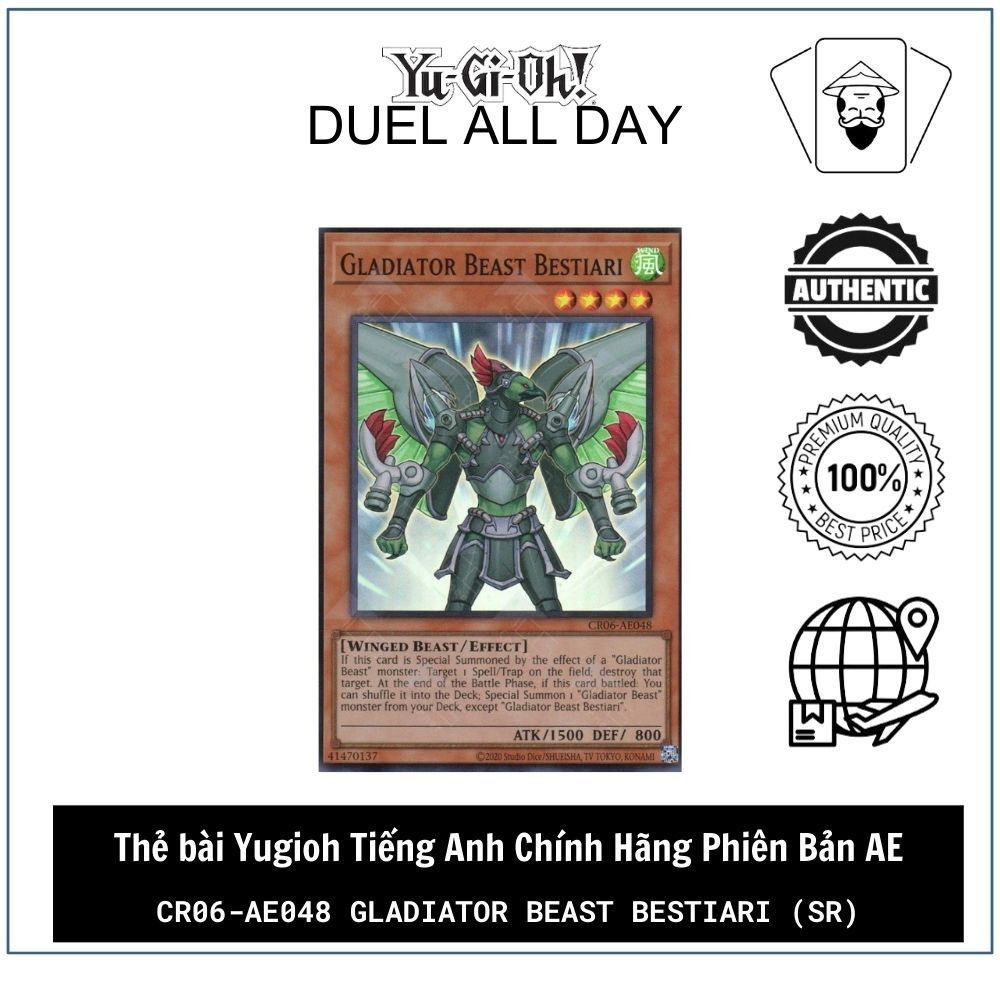 Thẻ bài Yugioh Tiếng Anh Chính Hãng Phiên Bản AE: CR06-AE048 Gladiator Beast Bestiari (SR)