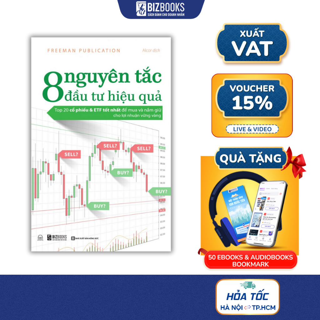 Sách 8 Nguyên Tắc Đầu Tư Hiệu Quả: Top 20 Cổ Phiếu & Etf Tốt Nhất Để Mua Và Nắm Giữ Cho Lợi Nhuận Vữ