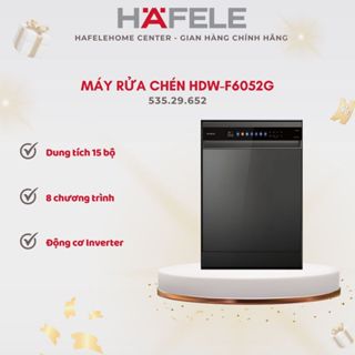 Máy Rửa Chén Độc Lập HDW-F6052G Hafele 535.29.652 - Dung Tích Lớn, Rửa Mạnh & Khử Khuẩn