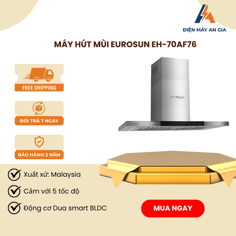 Máy Hút Mùi Gắn Tường Eurosun EH-70AF76 – 70cm – Động Cơ Turbin – Khử Mùi Than Hoạt Tính – PEB