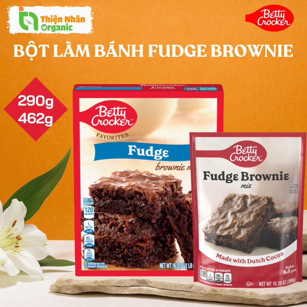 Bột Làm Bánh Fudge Brownie Mix Betty Crocker Bột Làm Bánh Ngọt Socola 290g 462g