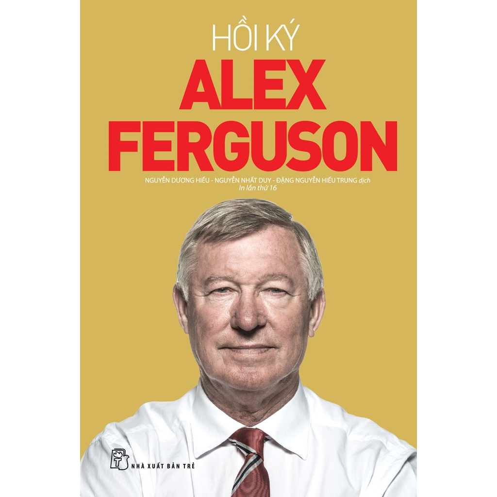 Sách - Hồi ký Alex Ferguson - Tái Bản - Alex Ferguson -(NXB Trẻ)