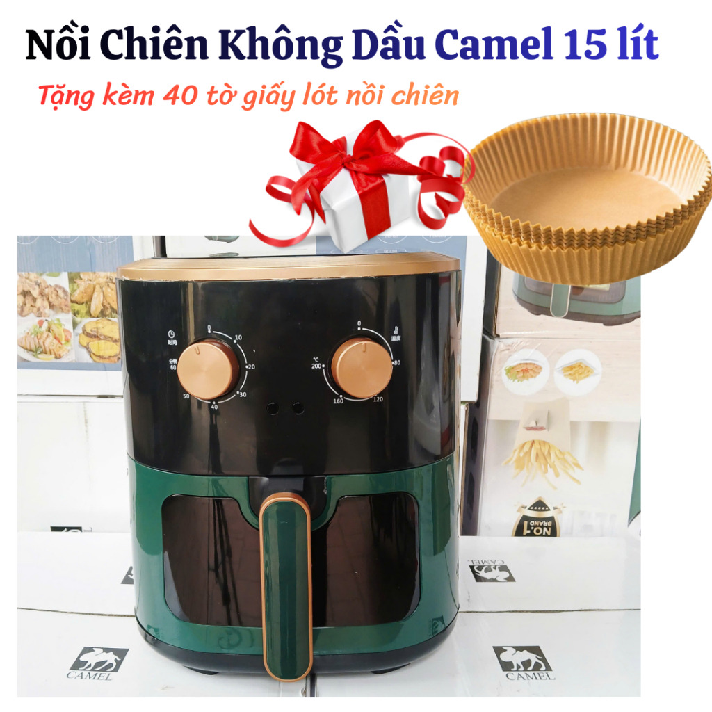 Nồi chiên không dầu CAMEL 15 LÍT , Nồi chiên không dầu cao cấp - Tặng 40 tờ giấy lót nồi