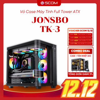  Vỏ Case PC Jonsbo TK-3 Case Máy Tính ATX Full Tower Mặt Kính Cong Dựng Card VGA 