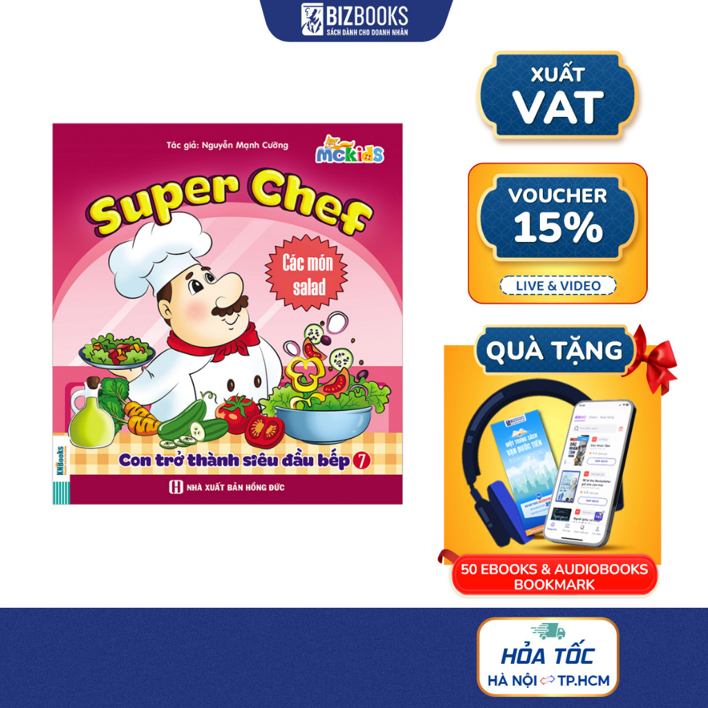 Sách - Super Chef: Con Trở Thành Siêu Đầu Bếp 7 - Các Món Salad