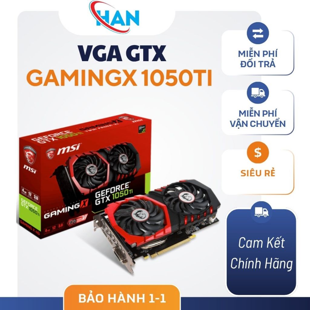 VGA Card màn hình MSI GTX 1050Ti 4GB GMX bao ngon trâu khoẻ