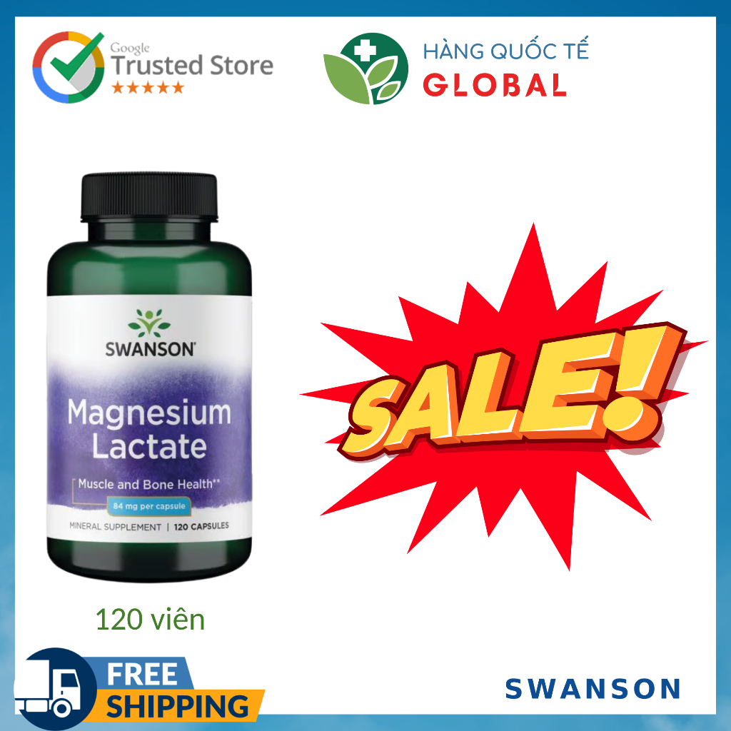 [DATE 6/2026] [GLOBAL] SWANSON MAGNESIUM LACTATE, 120 viên, Hỗ trợ sức khỏe cơ và xương