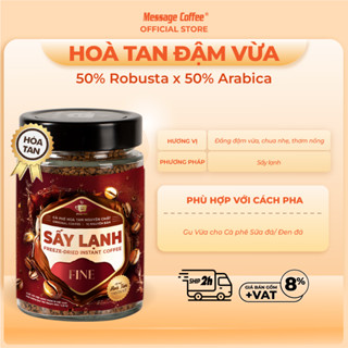 Cà Phê Hòa Tan Sấy Lạnh Hũ 80g, tinh chất cafe rang xay nguyên chất, tiện lợi, dùng liền từ Message Coffee