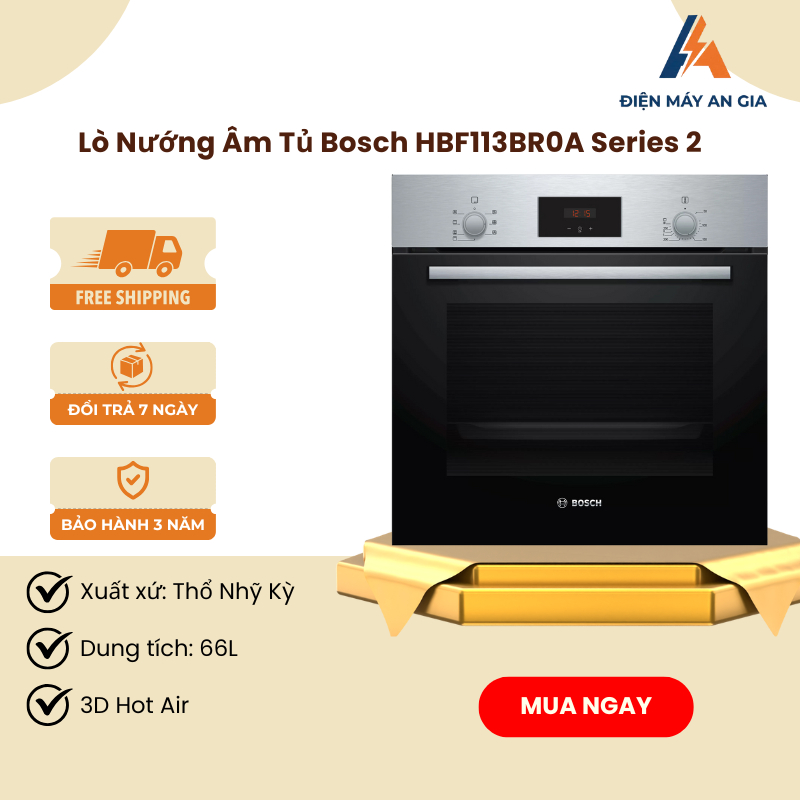 Lò Nướng Bosch HBF113BR0A Series 2 – 66L –  Công Nghệ Gia Nhiệt 3D Hot-Air –  Khóa Trẻ Em –  PEB