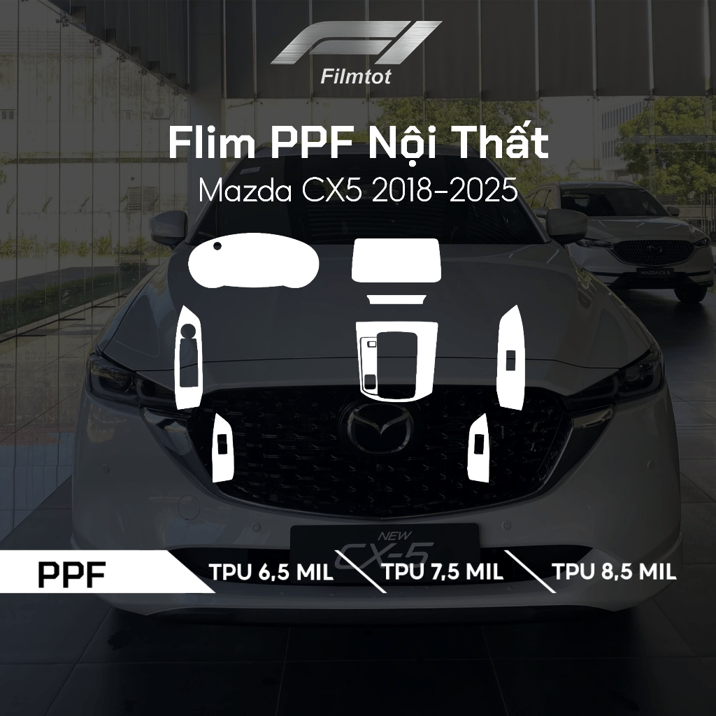 PPF Nội Thất Mazda CX5 2018–2025 - Bảo Vệ Chống Xước, Chống Trầy, Form Chuẩn, Bảo Hành Chính Hãng