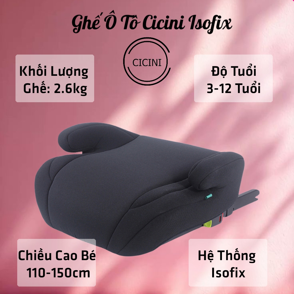 Ghế Ngồi Ô Tô Cicini Isofix Cao Cấp