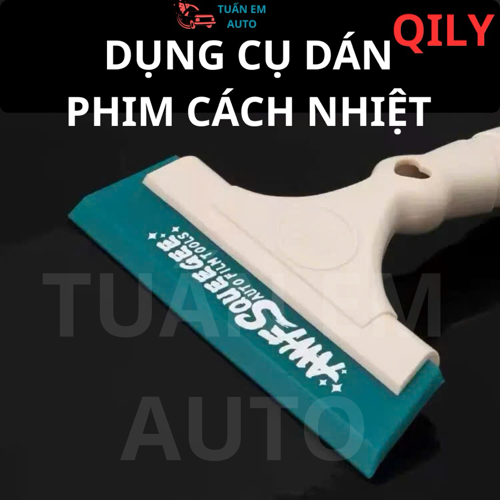 Cung cụ hỗ trợ dán phim cách nhiệt, decar chính hãng QILY làm sạch kính ô tô, nhà chiều ngan 15cm- c