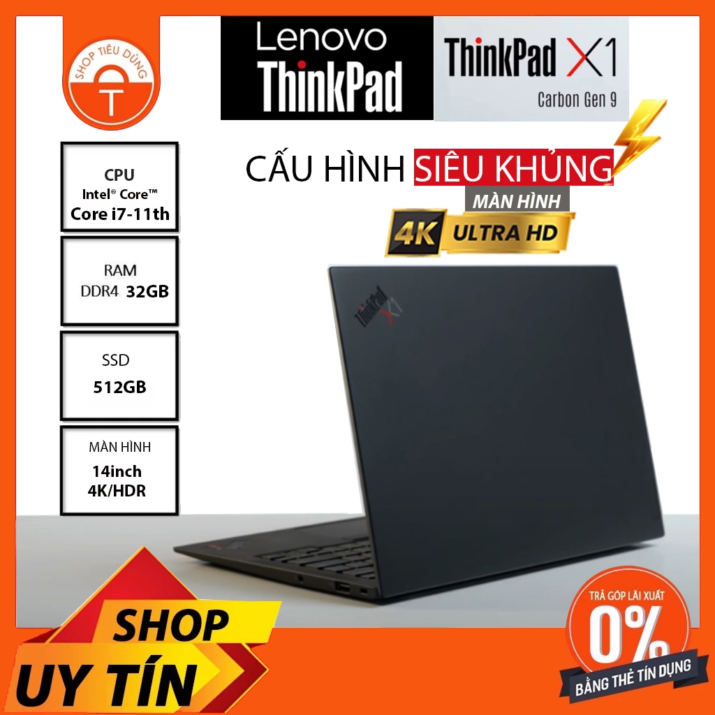 Laptop Thinkpad X1 Carbon Gen 9 Core i7-11th RAM 32Gb SSD 512Gb Màn 4K,14inch