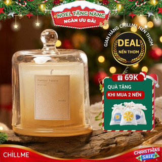  Nến thơm phòng quà tặng sáp đậu nành Chillme nắp chụp thuỷ tinh sang trọng candles khử mùi trang trí 