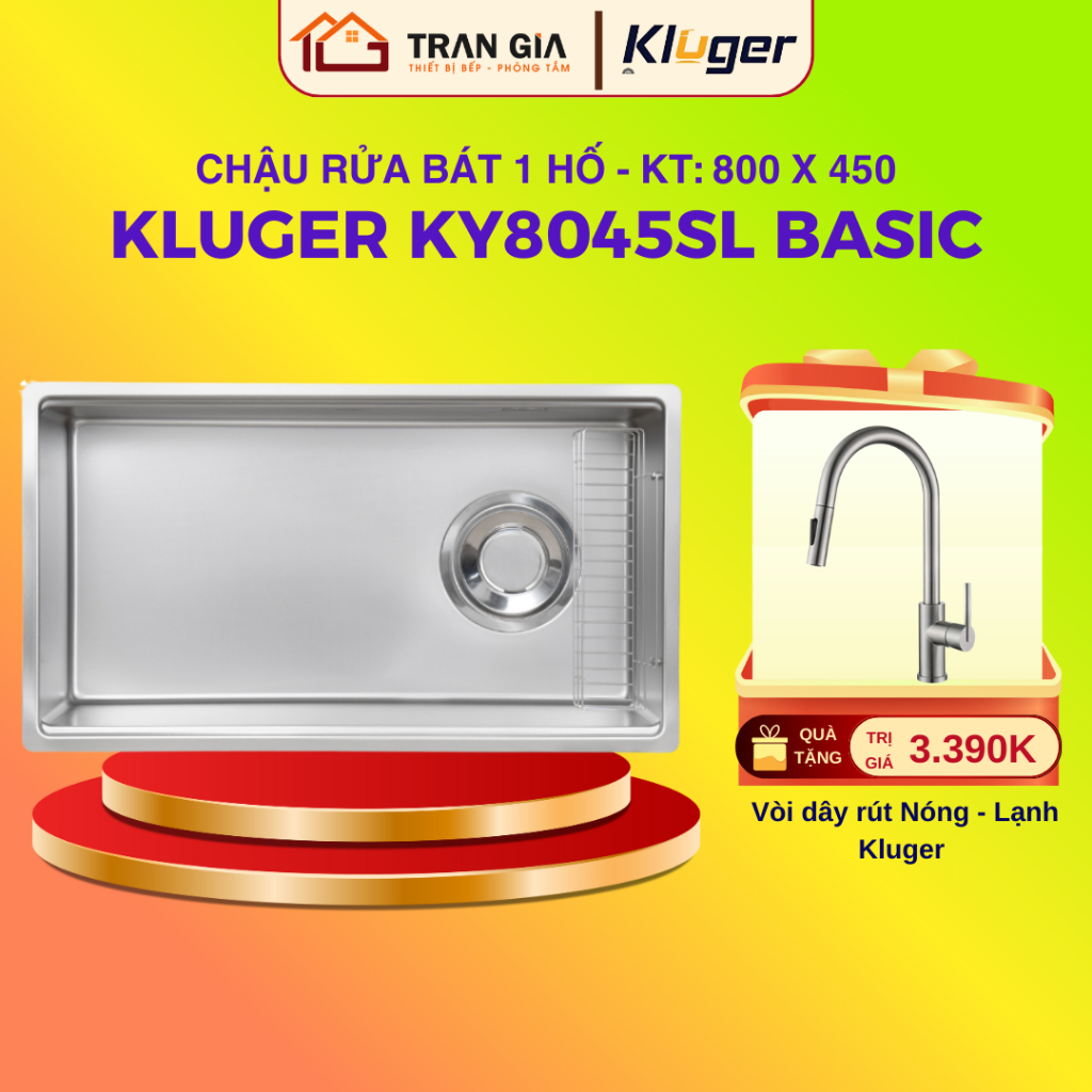 Chậu rửa bát Kluger KY8045SL Basic  | Chậu rửa chén Kluger 1 hố | HÀNG CHÍNH HÃNG