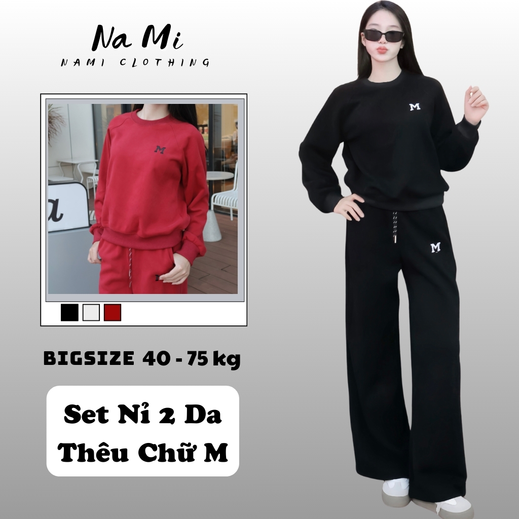 Set Bộ Nỉ Thêu Chữ M Quần Suông Dáng Rộng Lưng Chun Dây Rút Co Dãn 491 Nami, Đồ Bộ Thu Đông Nỉ 2 Da