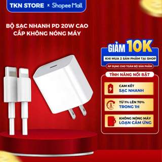 Bộ Sạc nhanh PD 20W Cao Cấp Không Nóng Máy ,An Toàn Ổn Định bảo hành 12 tháng TKN