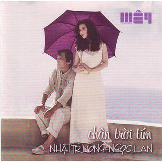 ĐĨA CD 3524. Ngoc Lan  Nhat Truong_Chan troi tim chất lượng cao
