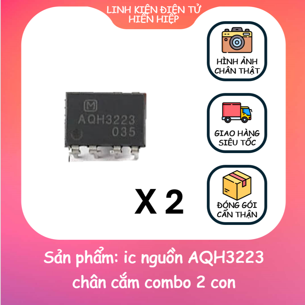 ic nguồn AQH3223 chân cắm combo 2 con