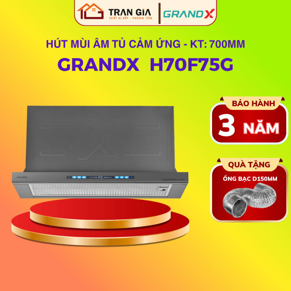 HÚT MÙI GRANDX GX H70F75G | 70CM | HÚT MÙI ÂM TỦ CẢM ỨNG