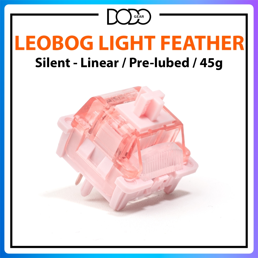 Switch Leobog Light Feather 5 PIN Silent Linear 45g công tắc bàn phím Switch Leobog Light Feather Do
