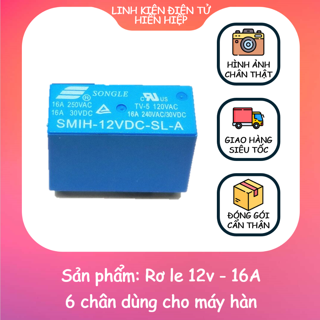 Rơ le 12v - 16 A 6 chân dùng cho máy hàn