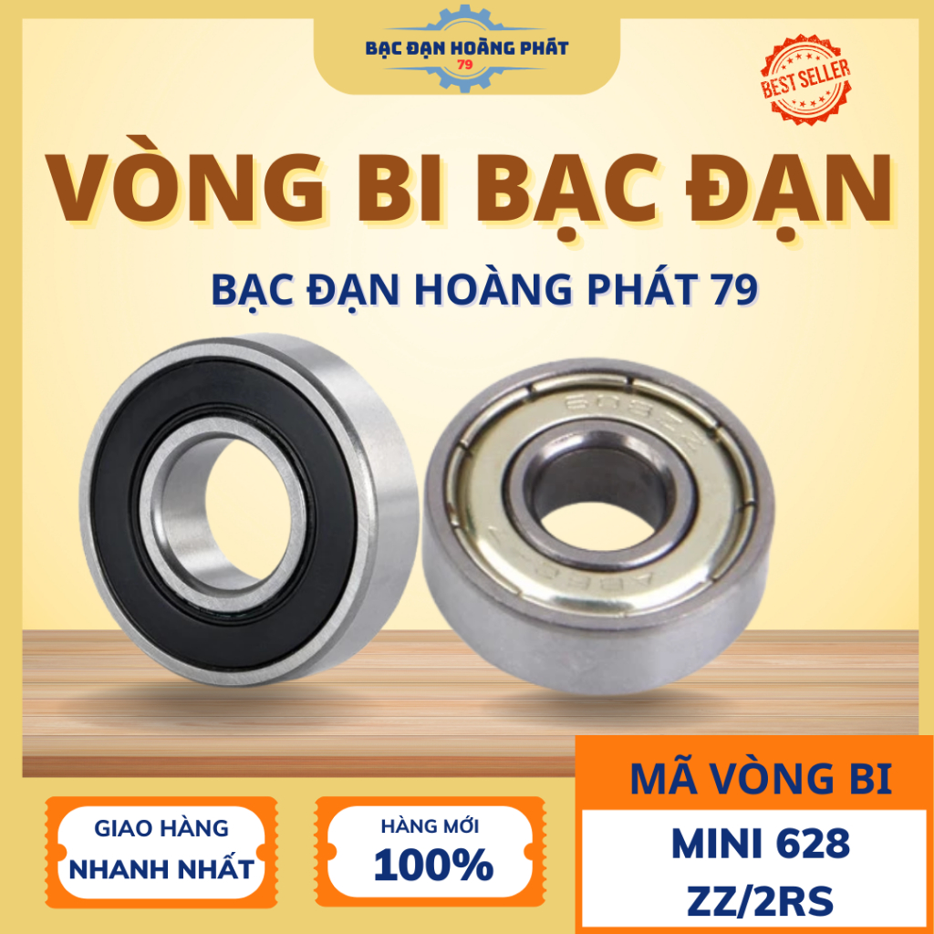 Vòng Bi Bạc Đạn Mini  628 ZZ & 2RS Nắp Sắt – Nhựa – Bạc Đạn Chính Hãng Êm Máy, Uy Tín, Sỉ Lẻ Giá Rẻ 