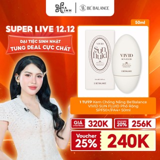   VÕ HÀ LINH X BE'BALANCE  Kem Chống Nắng Be'Balance VIVID SUN FLUID Phổ Rộng SPF50+ PA4+ 50ml 