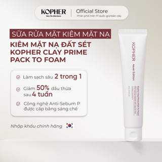  Sữa Rửa Mặt Mặt Nạ Se Khít Lỗ Chân Lông KOPHER Clay Prime Pack To Foam 80ml Sạch Sâu Giảm Dầu Nhờn - 01530 