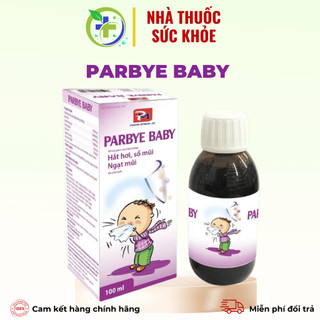 Parbye Baby - Giảm triệu chứng hắt hơi, sổ mũi, ngạt mũi do cảm lạnh (Chai 100ml)